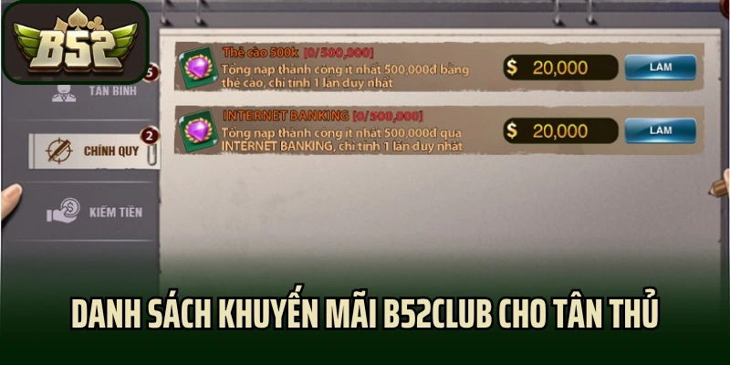 Danh sách khuyến mãi B52club cho tân thủ