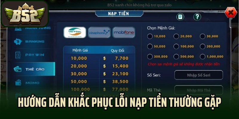 Hướng dẫn khắc phục lỗi nạp tiền thường gặp