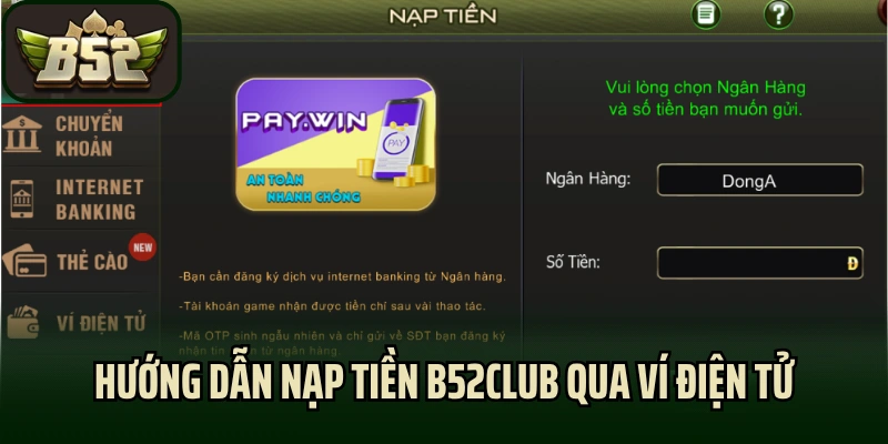 Hướng dẫn nạp tiền B52club qua ví điện tử